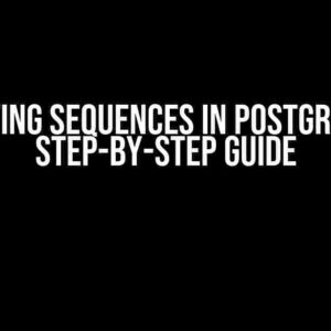 Resetting Sequences in PostgreSQL: A Step-by-Step Guide