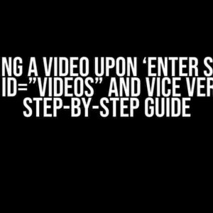 Unmuting a Video Upon ‘Enter Section’ with id=”videos” and Vice Versa: A Step-by-Step Guide